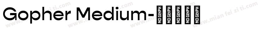 Gopher Medium字体转换